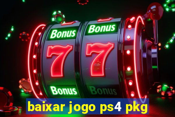 baixar jogo ps4 pkg